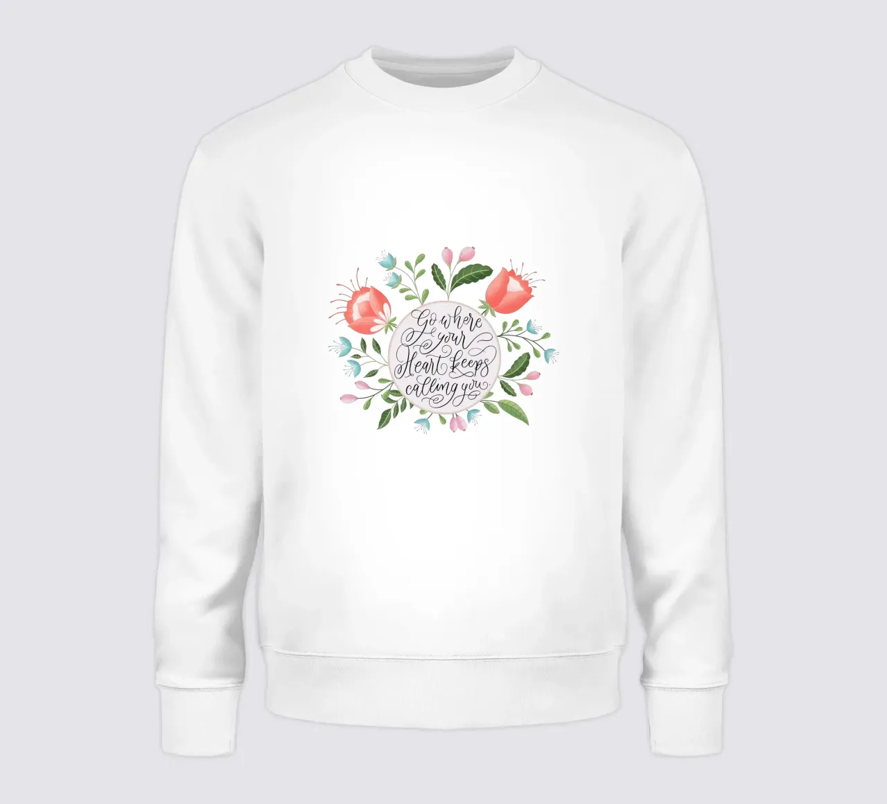 Quote. Follow the call of your heart. Modern calligraphy. sweatshirt by CalliLetters