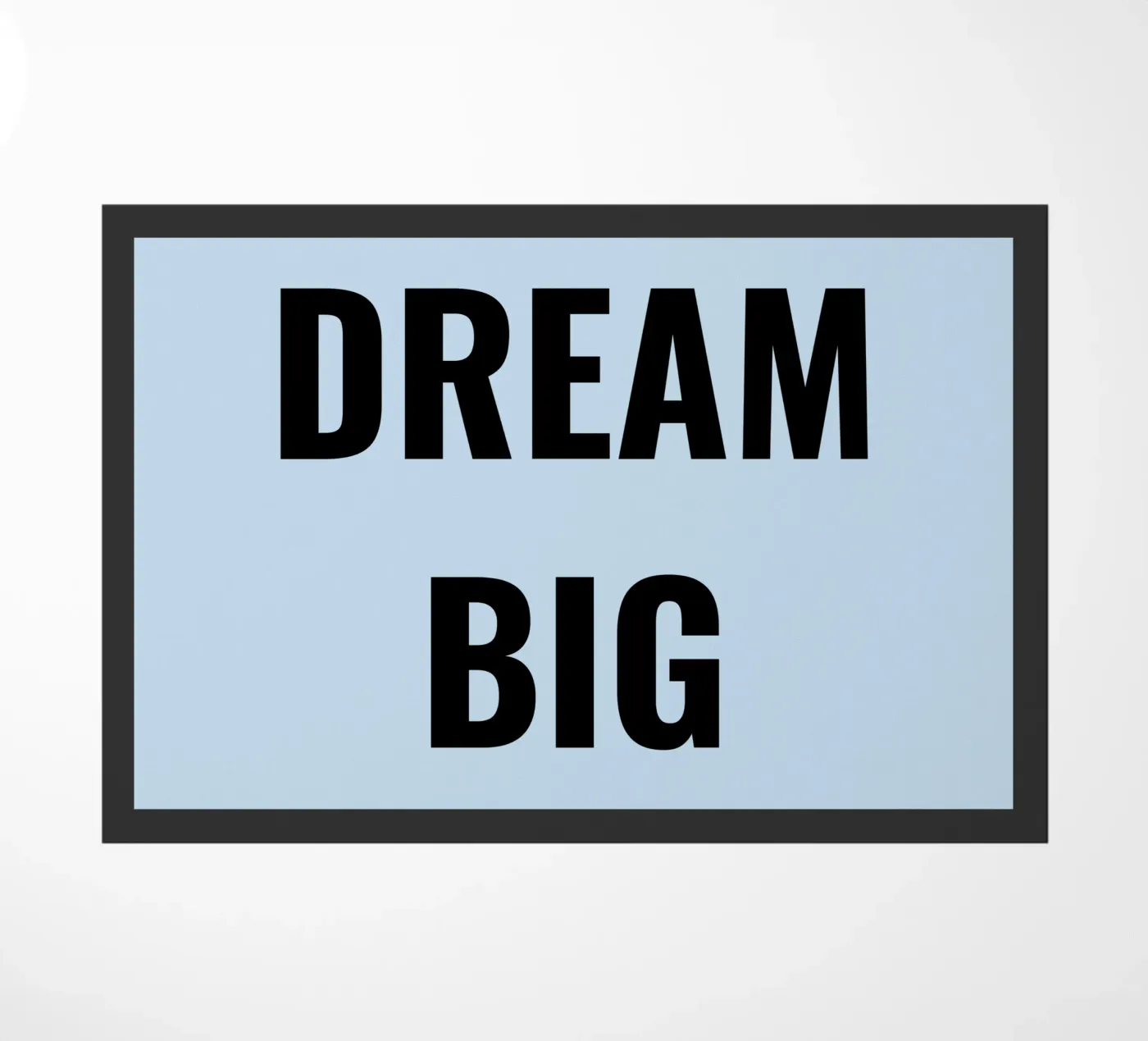 DREAM BIG Fußmatte von Simple