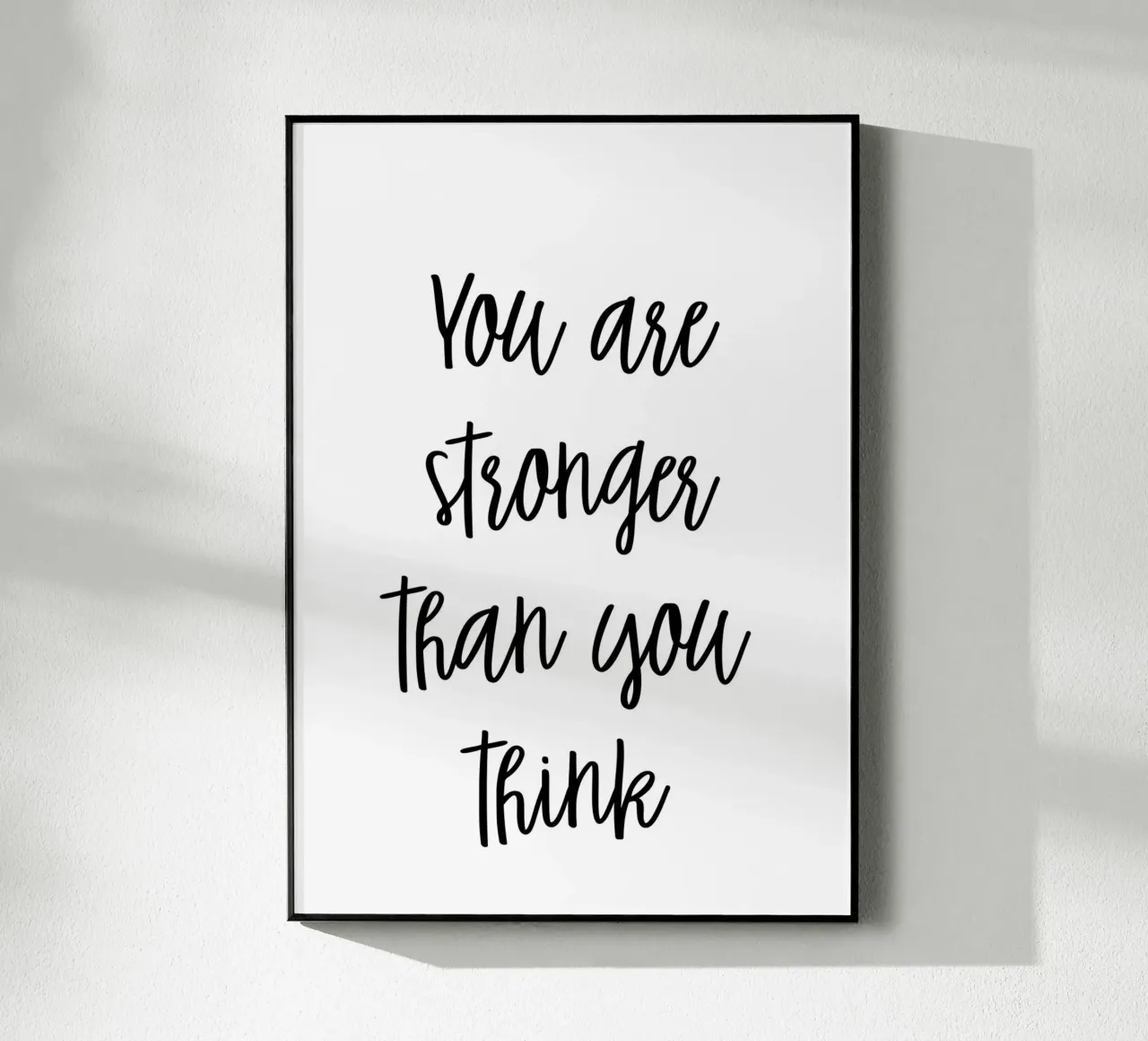 You are stronger than you think plexiglass da Quotes on walls
