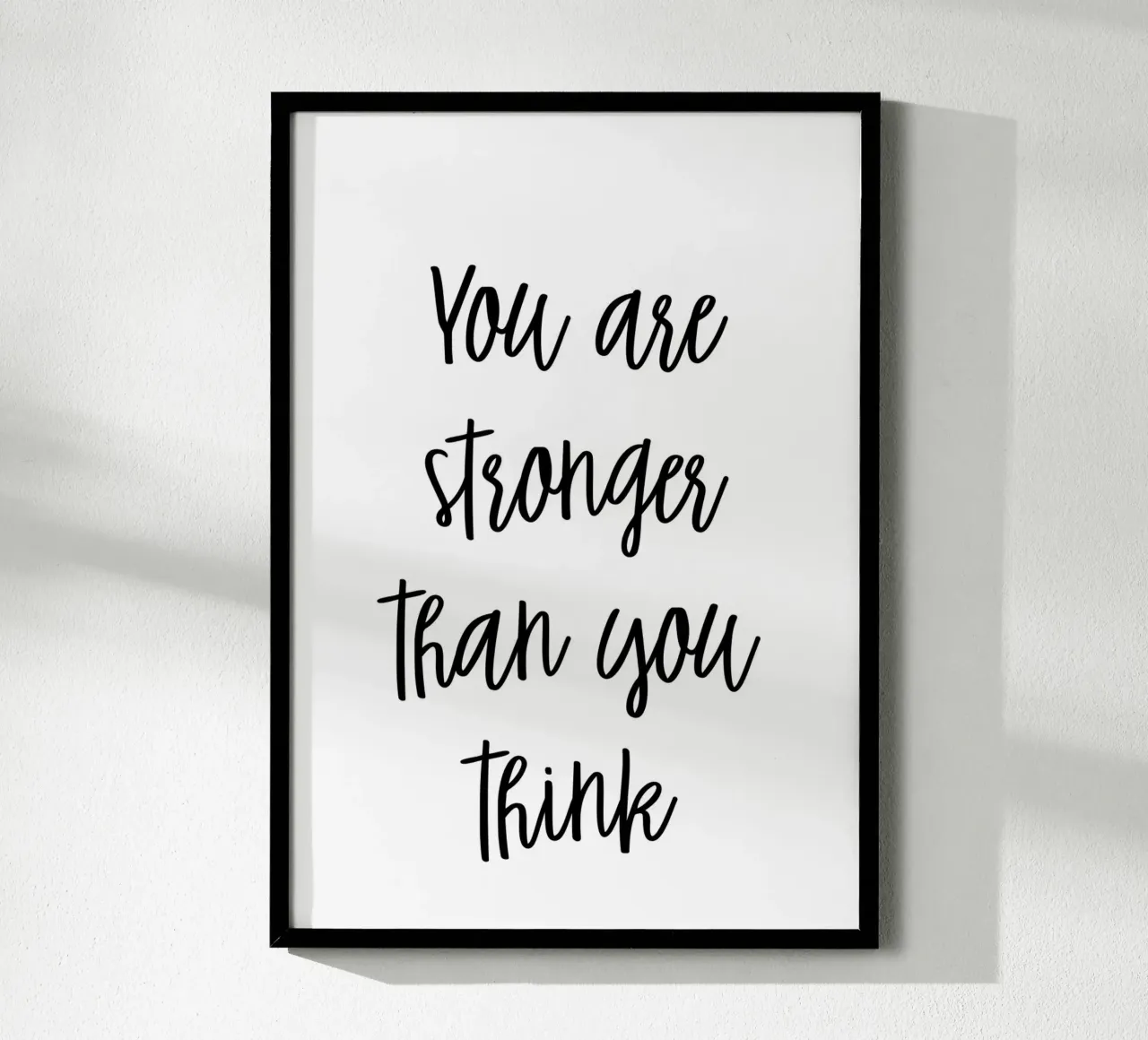 You are stronger than you think carta hahnemühle da Quotes on walls