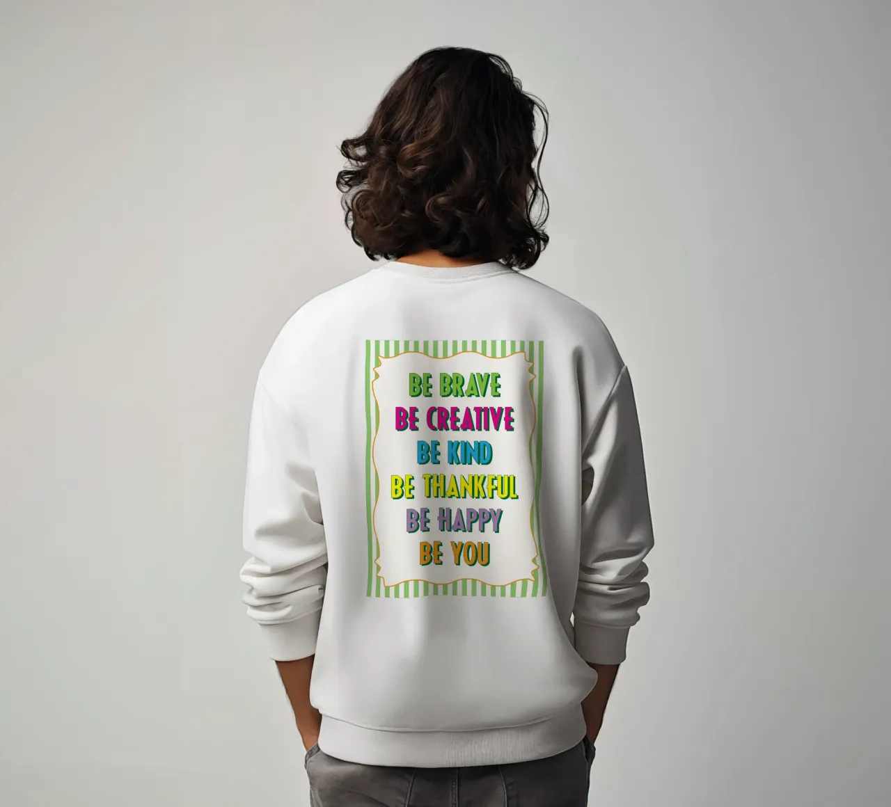 BE YOU sweatshirt by tanabaroo
