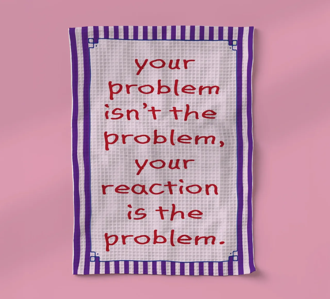 Ihre Reaktion ist das Problem Geschirrtuch von tanabaroo