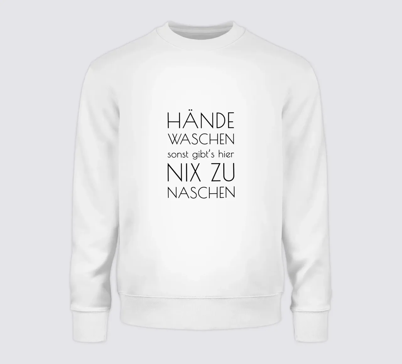 Hände waschen sonst gibt's hier nix zu naschen - minimal felpa da Typo Designs