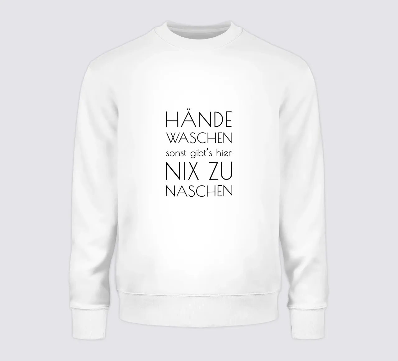 Hände waschen sonst gibt's hier nix zu naschen - minimal felpa da Typo Designs
