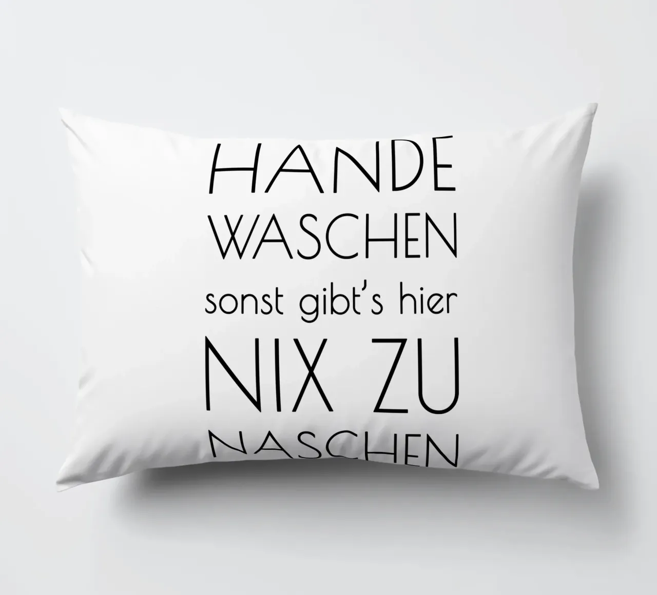 Hände waschen sonst gibt's hier nix zu naschen - minimal cuscino da Typo Designs