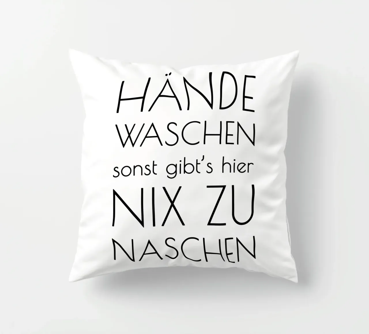 Hände waschen sonst gibt's hier nix zu naschen - minimal cuscino da Typo Designs