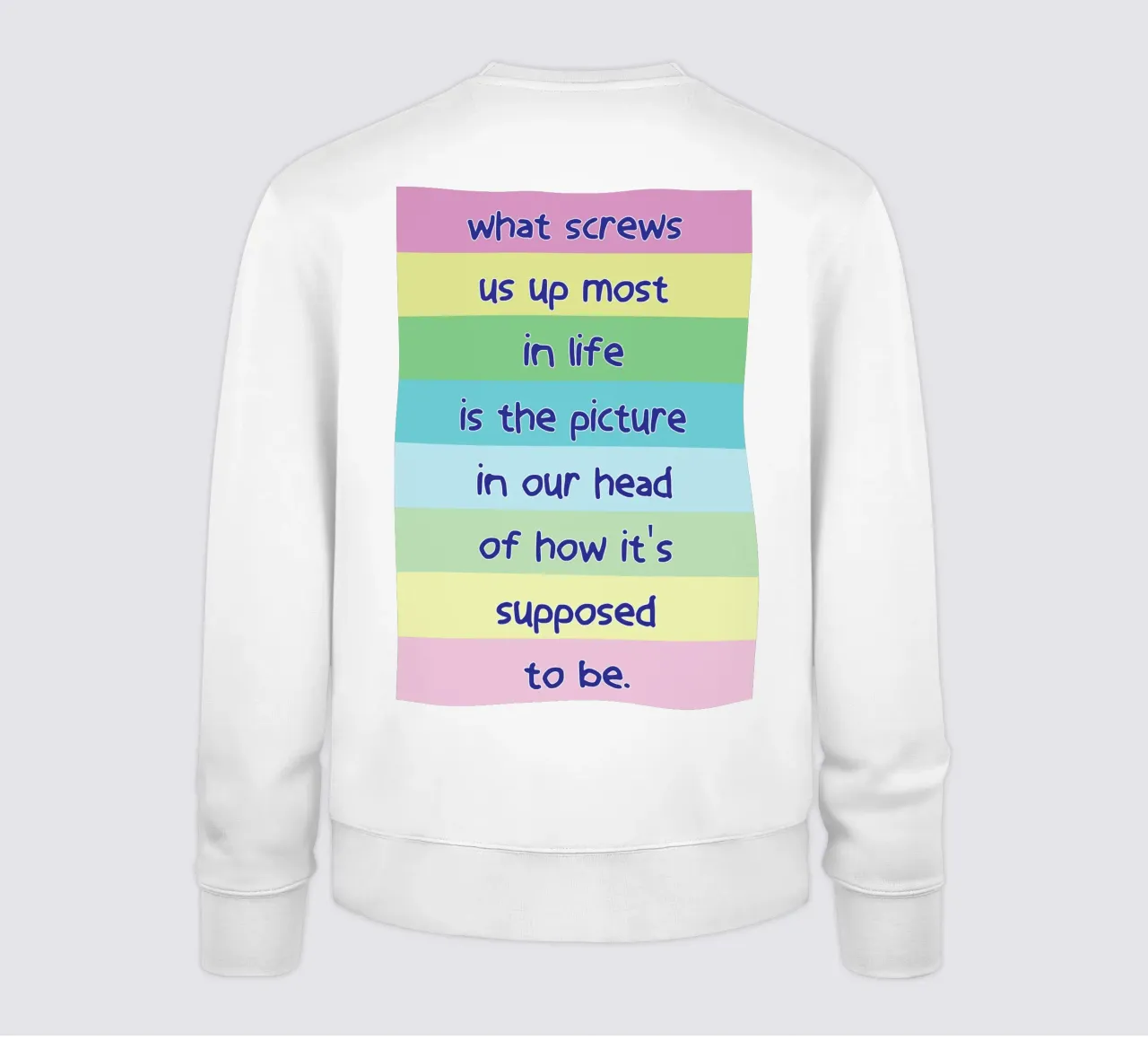 wat ons het meest verpest in het leven sweatshirt van bougenfille