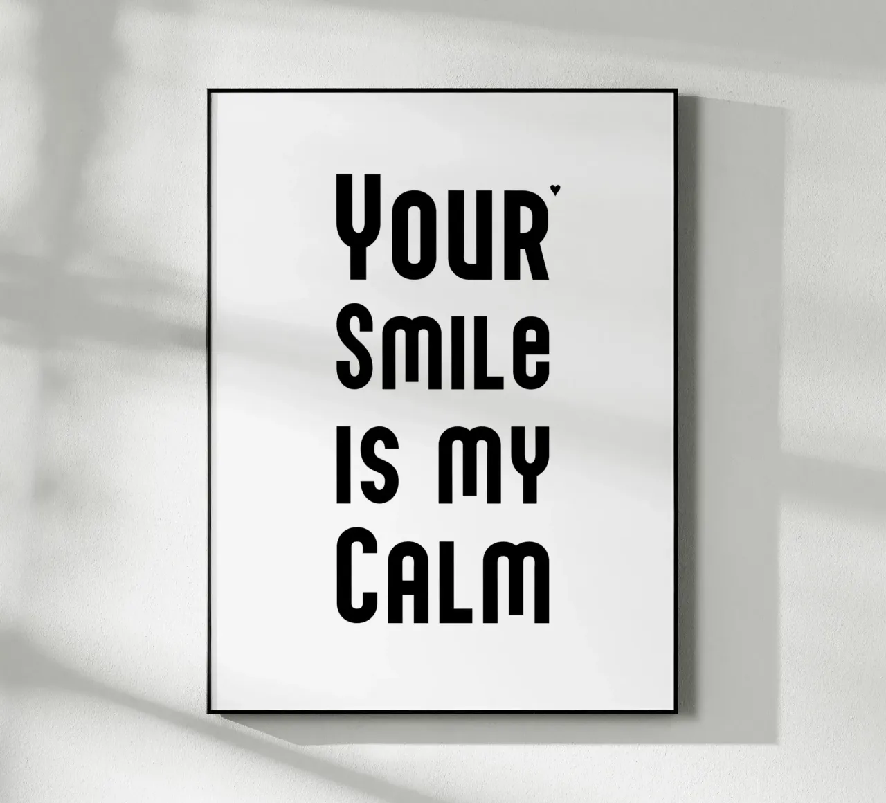 Your smile is my calm plexiglass da typolover