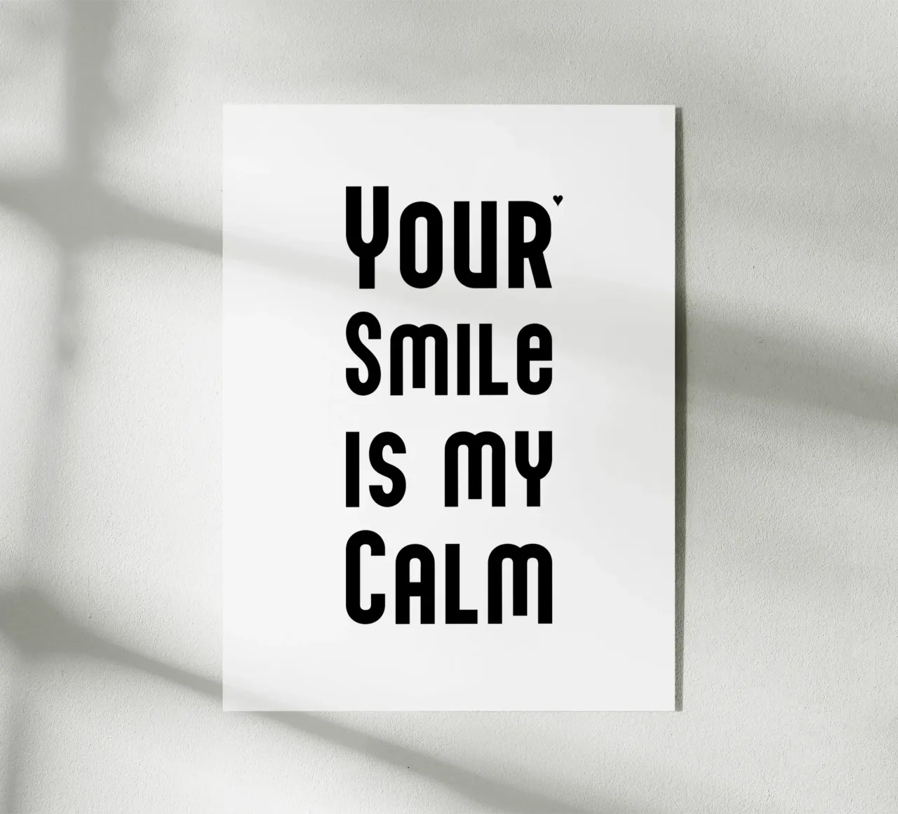 Your smile is my calm plexiglass da typolover
