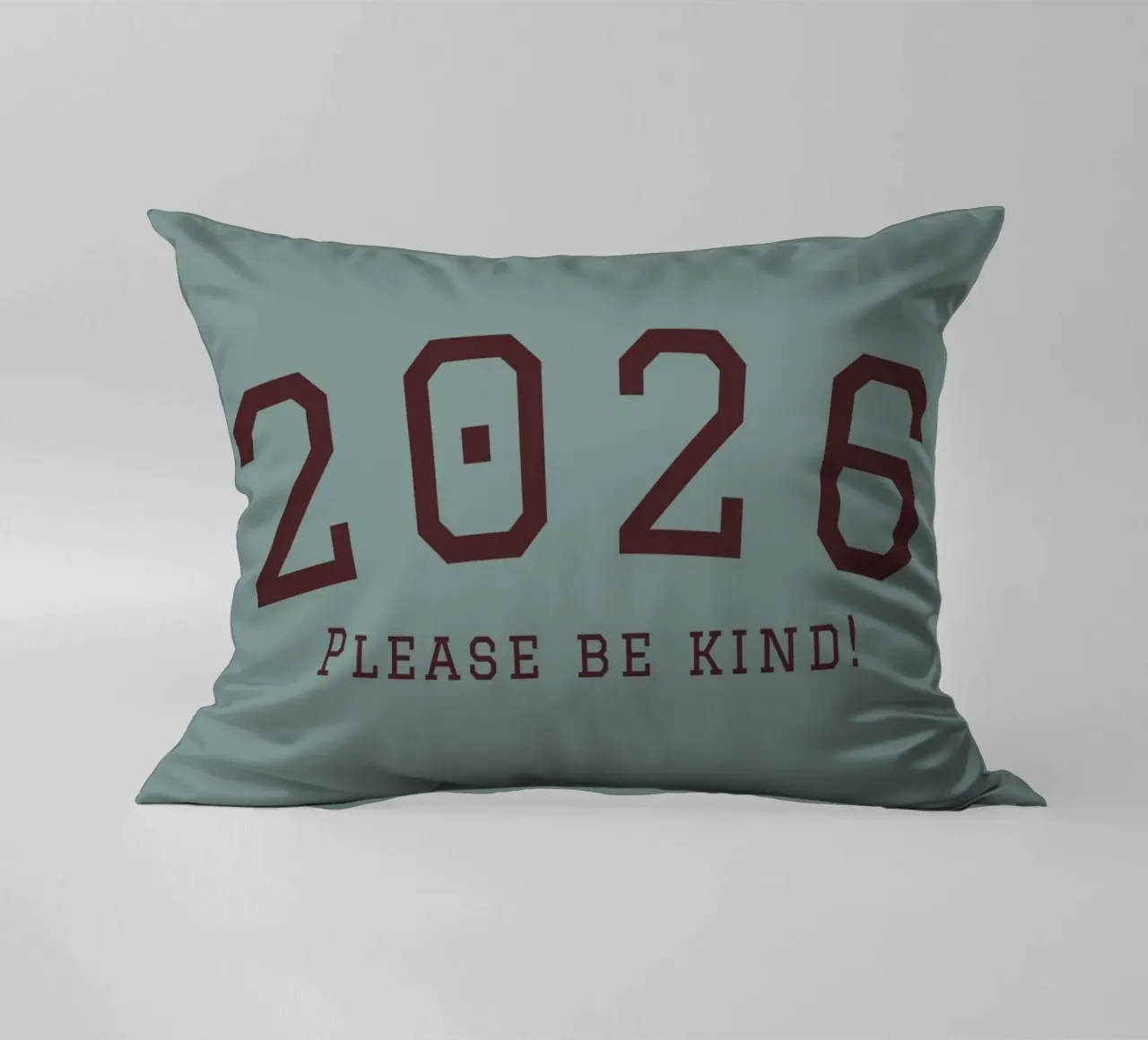2026 Please Be Kind cuscino da DesigndN