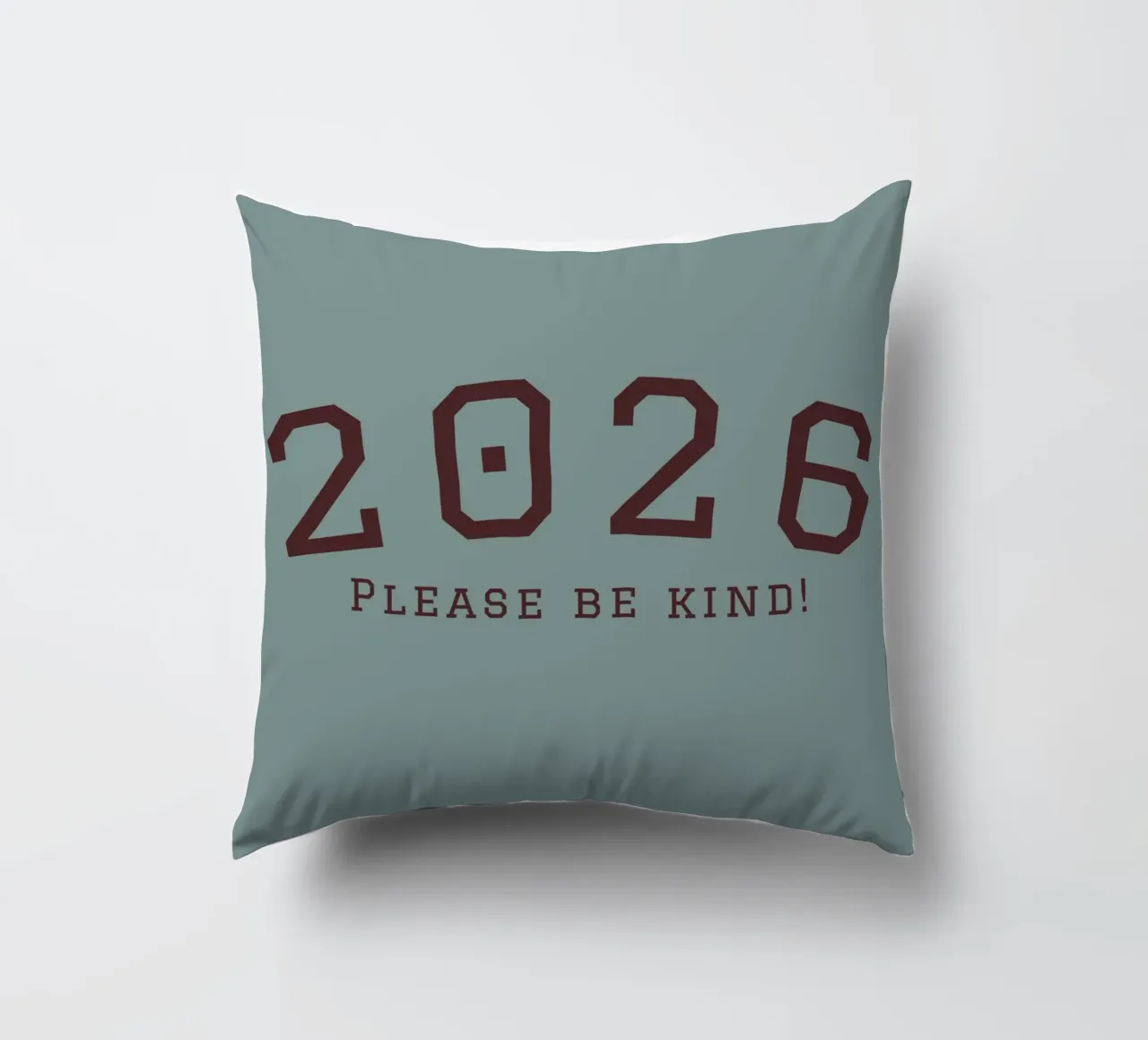 2026 Please Be Kind cuscino da DesigndN