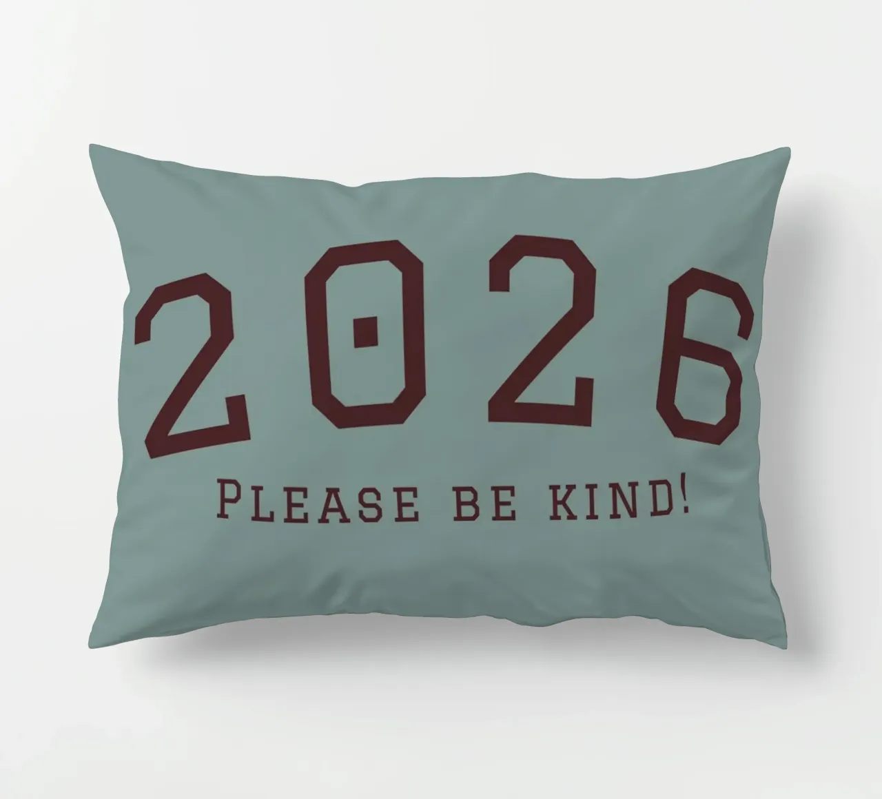 2026 Please Be Kind cuscino da DesigndN