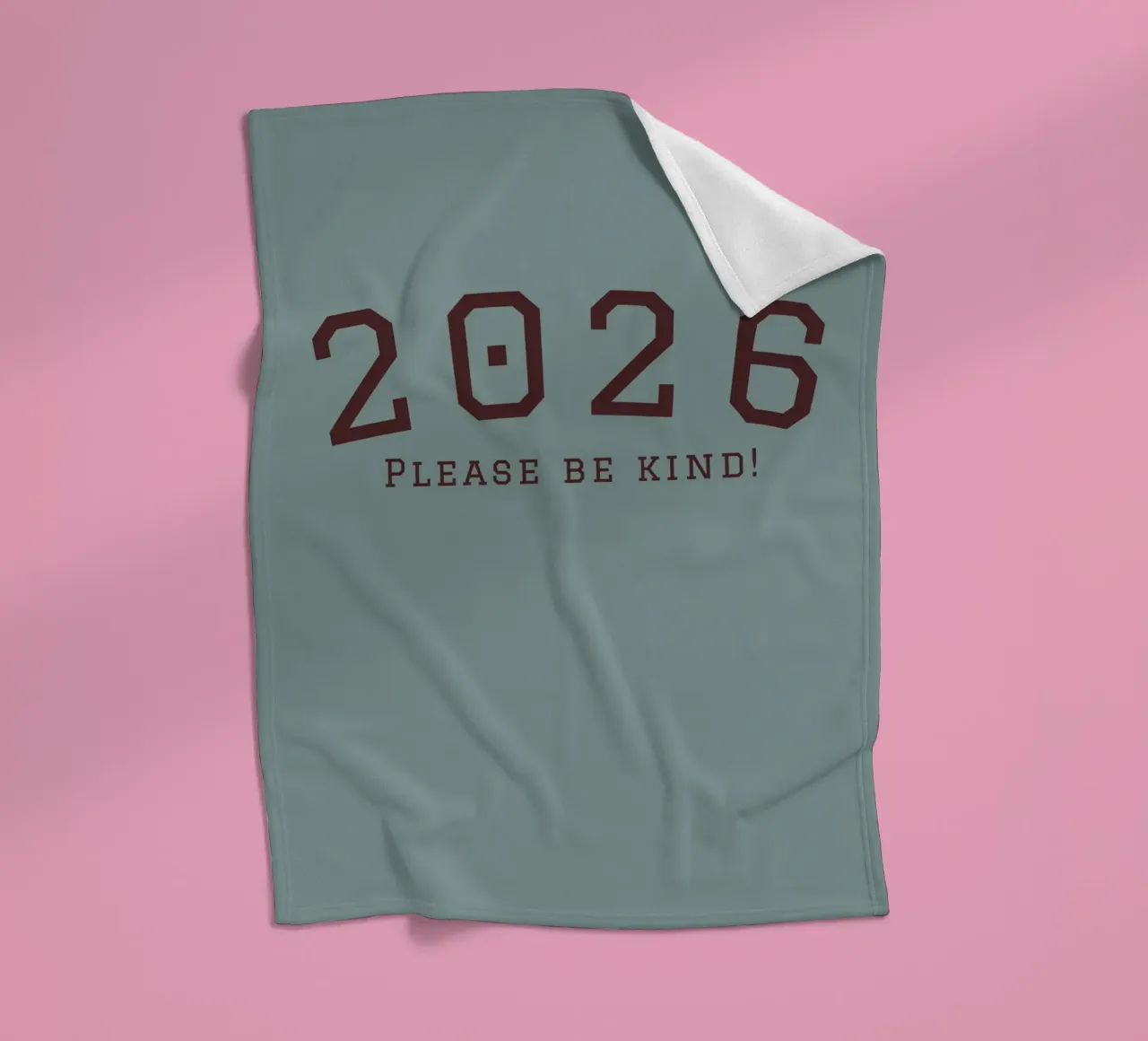 2026 Please Be Kind coperta in pile da DesigndN