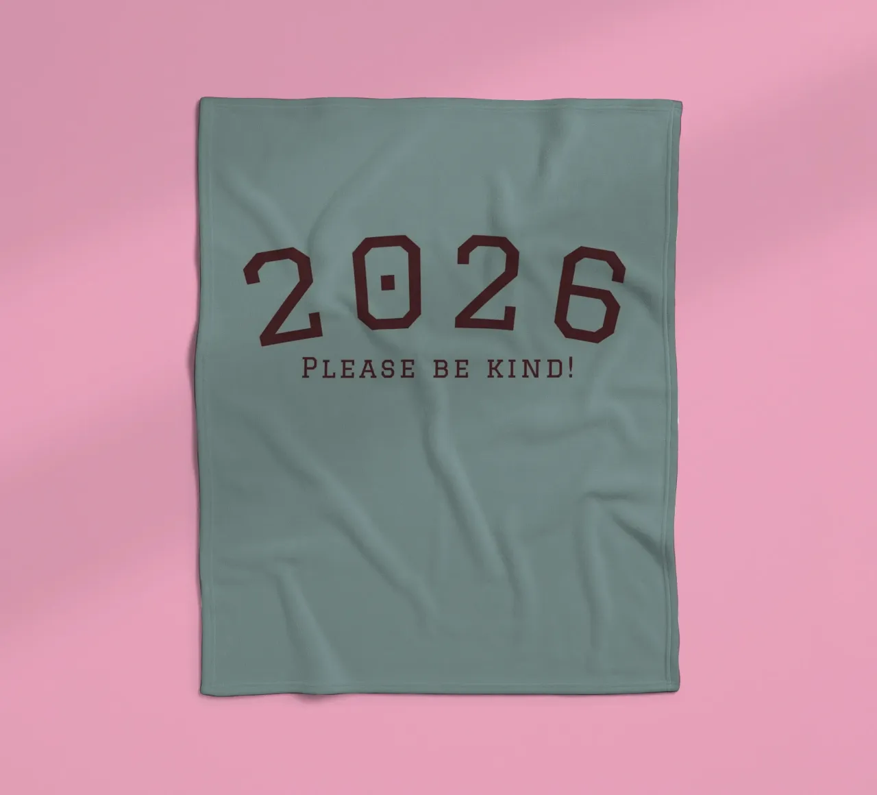 2026 Please Be Kind coperta in pile da DesigndN
