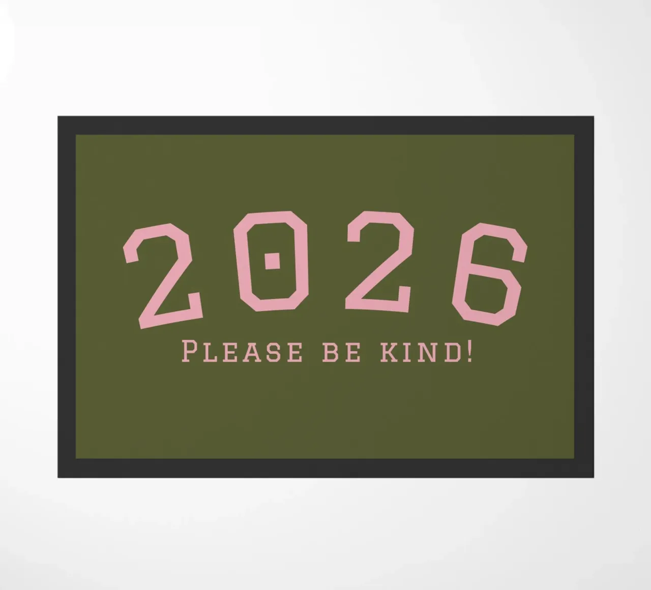 2026 Please Be Kind zerbino da DesigndN