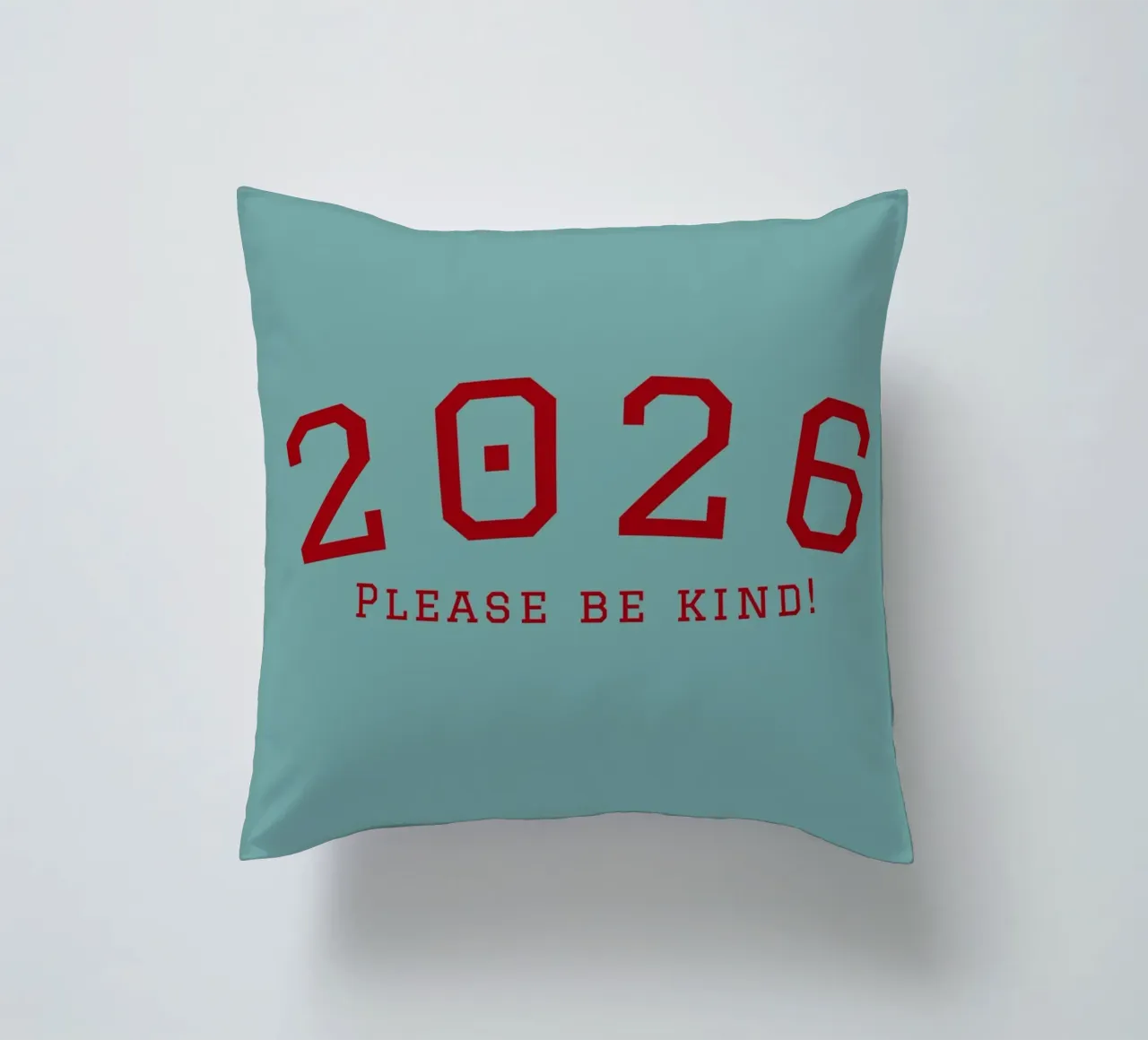 2026 Please Be Kind cuscino da DesigndN