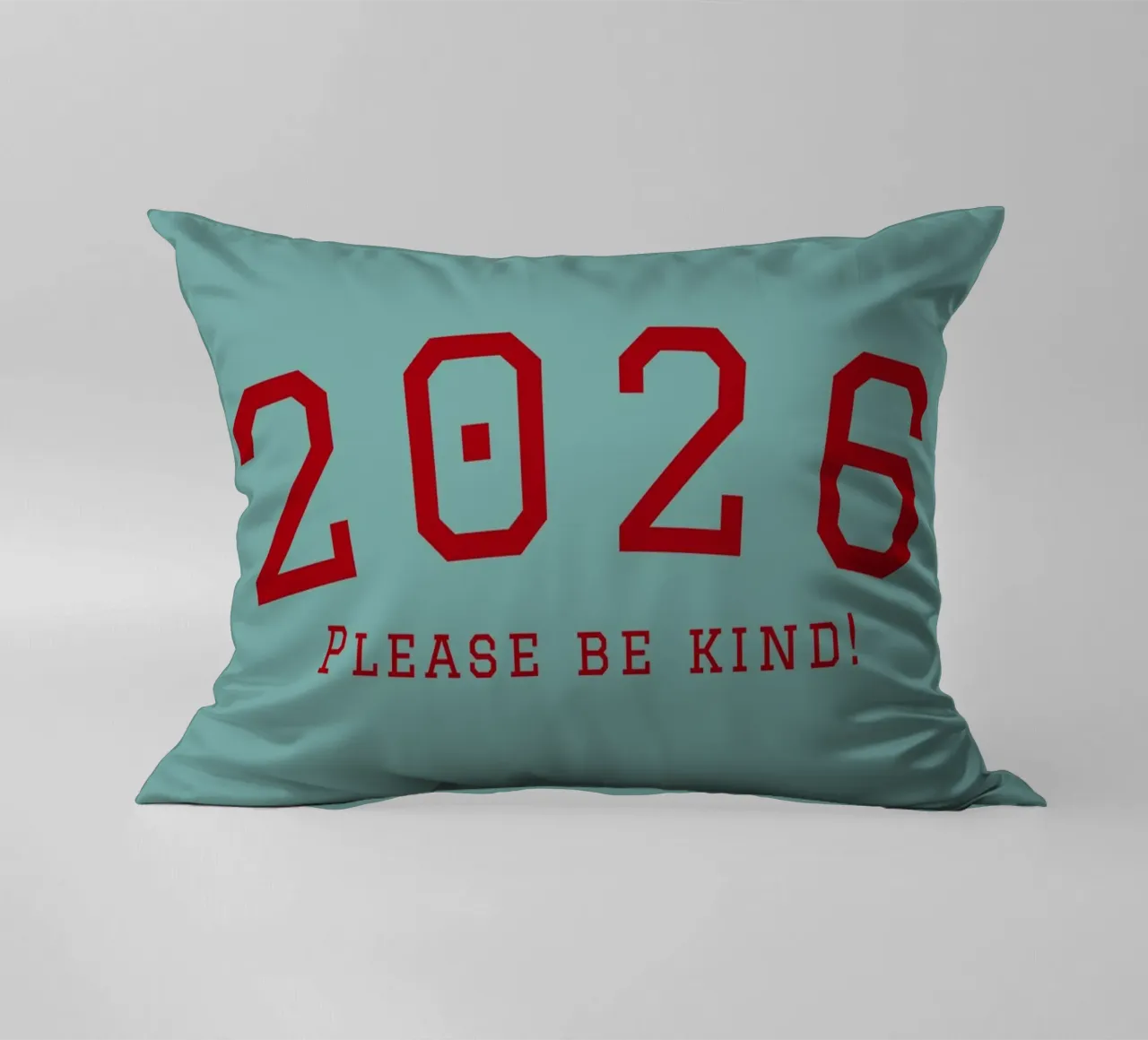 2026 Please Be Kind cuscino da DesigndN