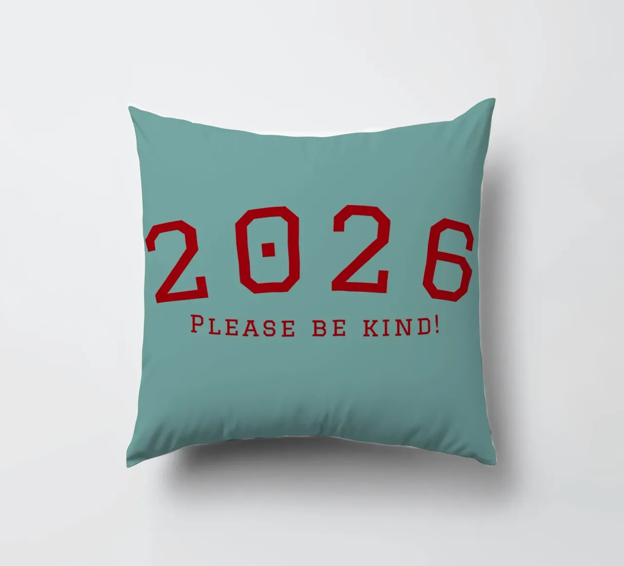 2026 Please Be Kind cuscino da DesigndN