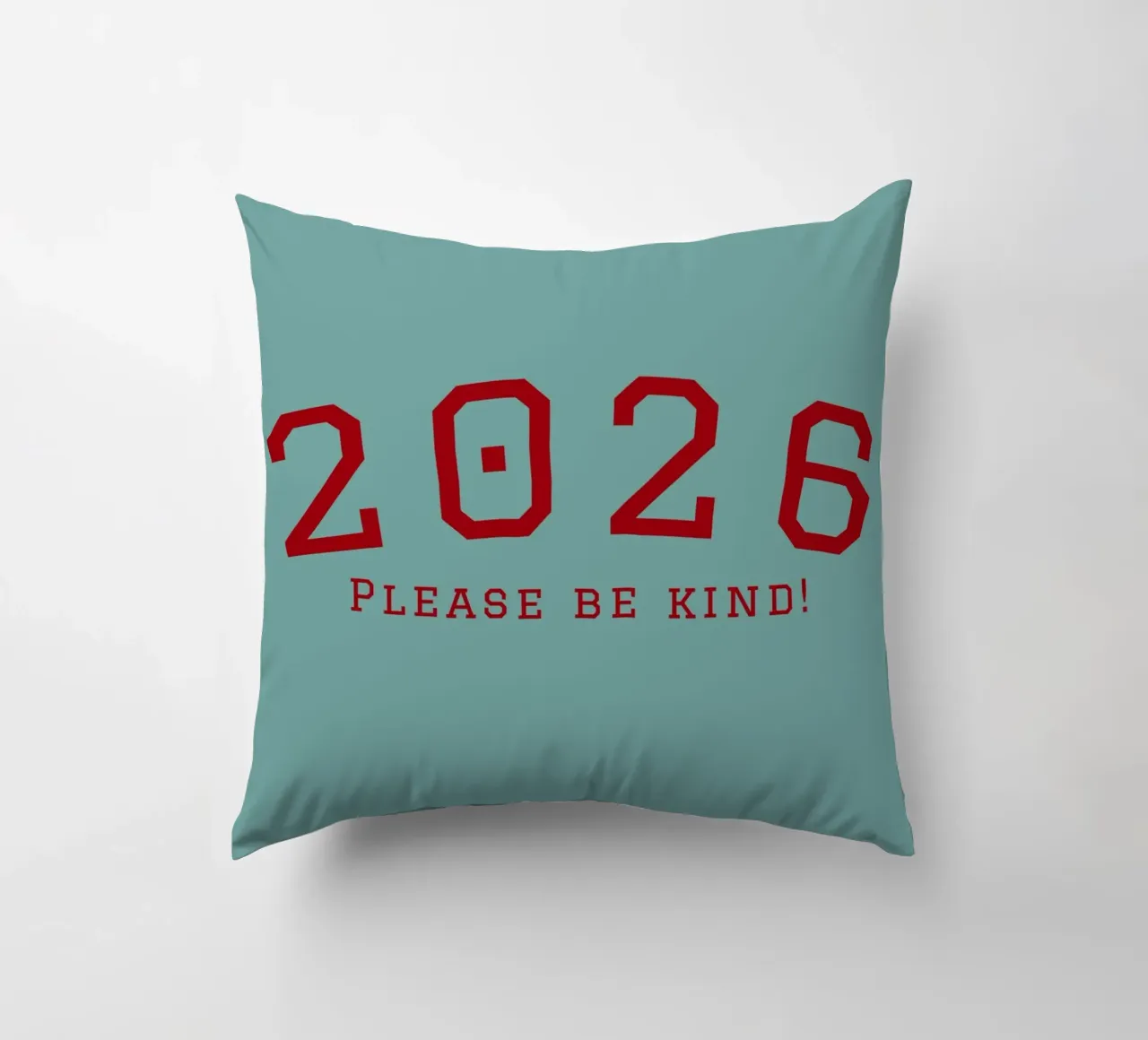 2026 Please Be Kind cuscino da DesigndN