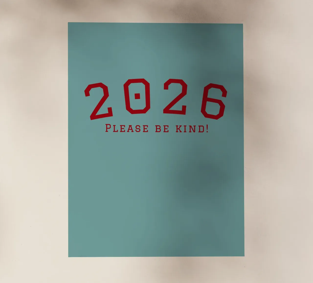 2026 Please Be Kind pellicola backlit da DesigndN
