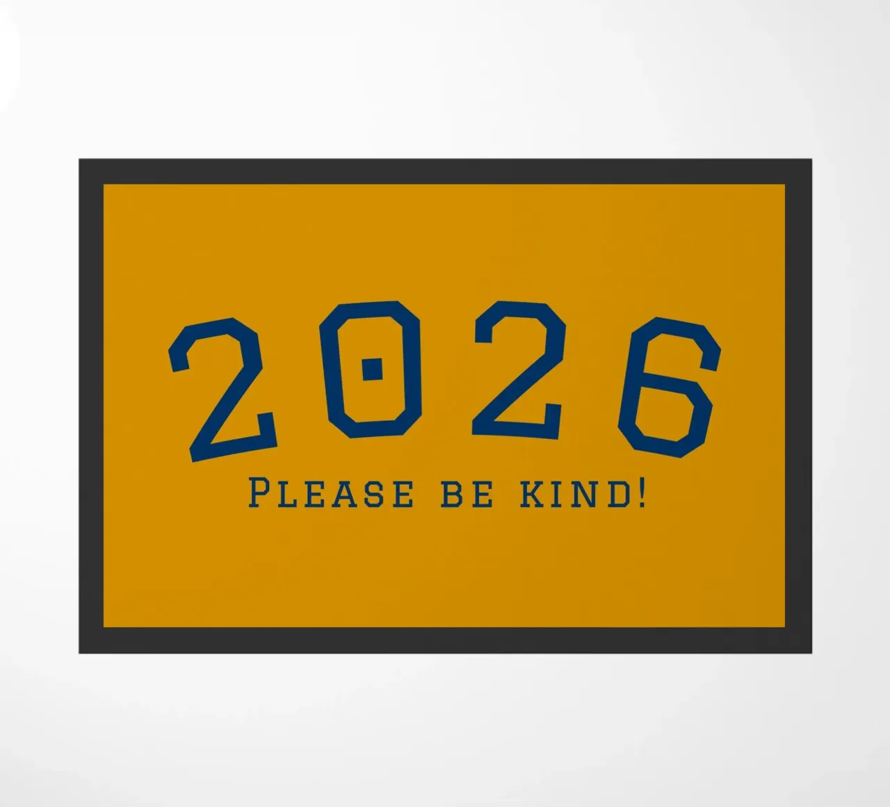 2026 Please Be Kind zerbino da DesigndN