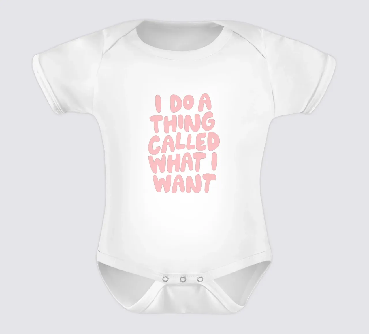 I Do a Thing Called What I Want Diseño tipográfico body de bebé de THE MOTIVATED TYPE