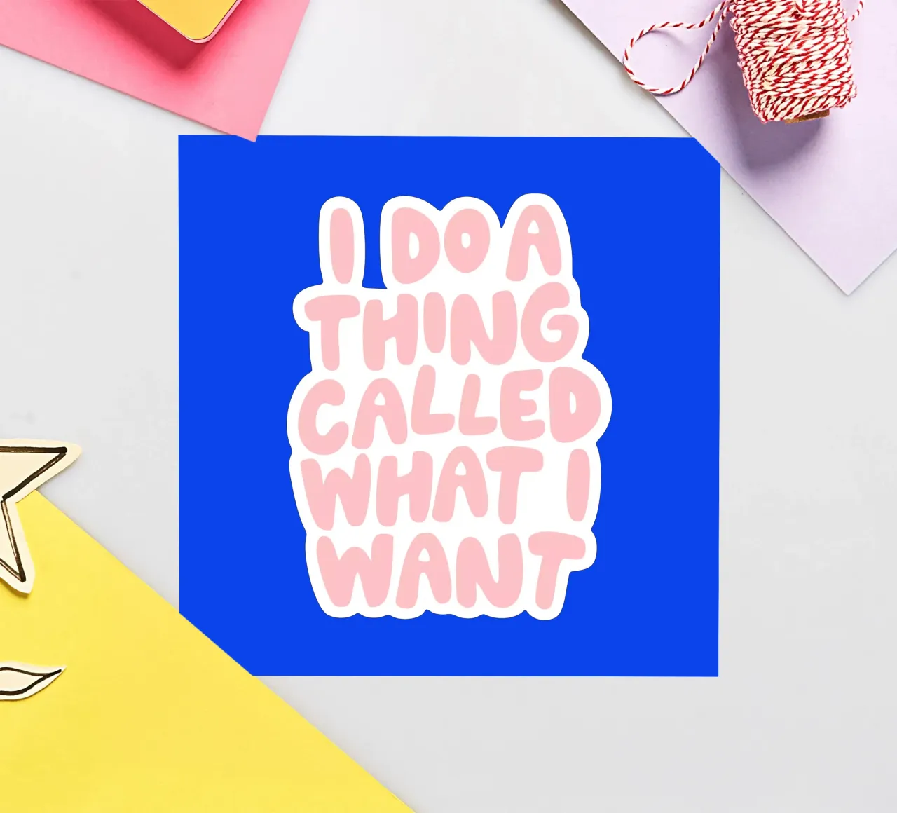I Do a Thing Called What I Want Typografie Design sticker by THE MOTIVATED TYPE