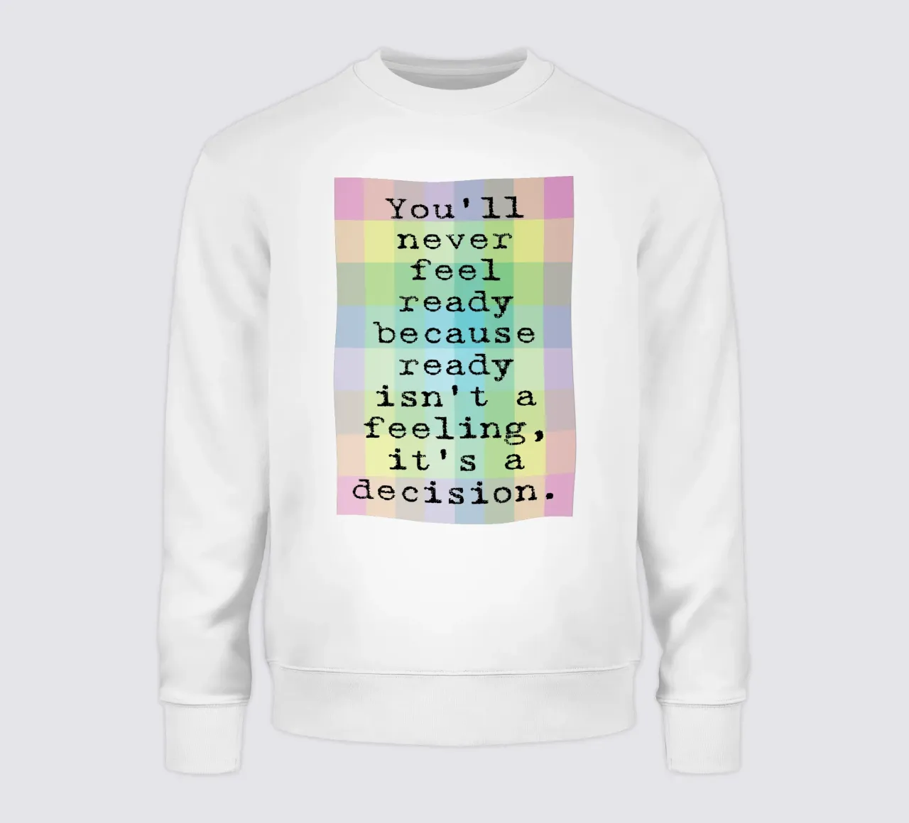 Gefühl ist eine Entscheidung Sweatshirt von SADELA