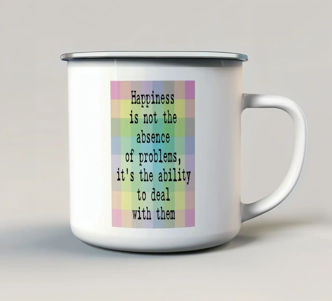 La felicità non è l'assenza di problemi tazza in smalto da SADELA