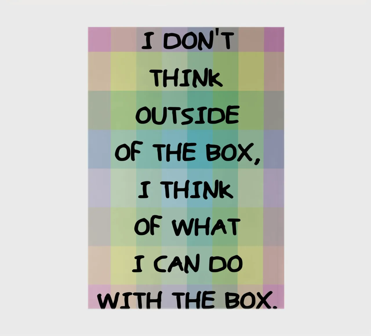 i dont think outside of the box notebook by SADELA