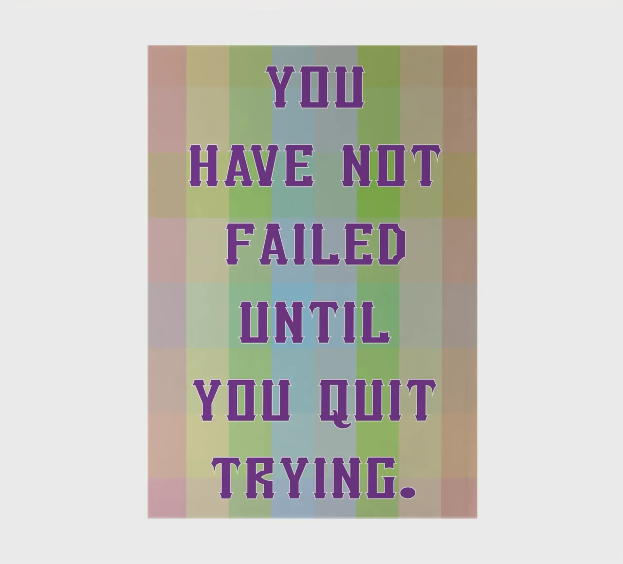 you have not failed until you quit trying notebook by SADELA