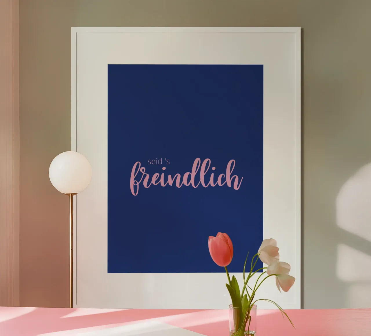 Seids freindlich! poster da Made in Bavaria