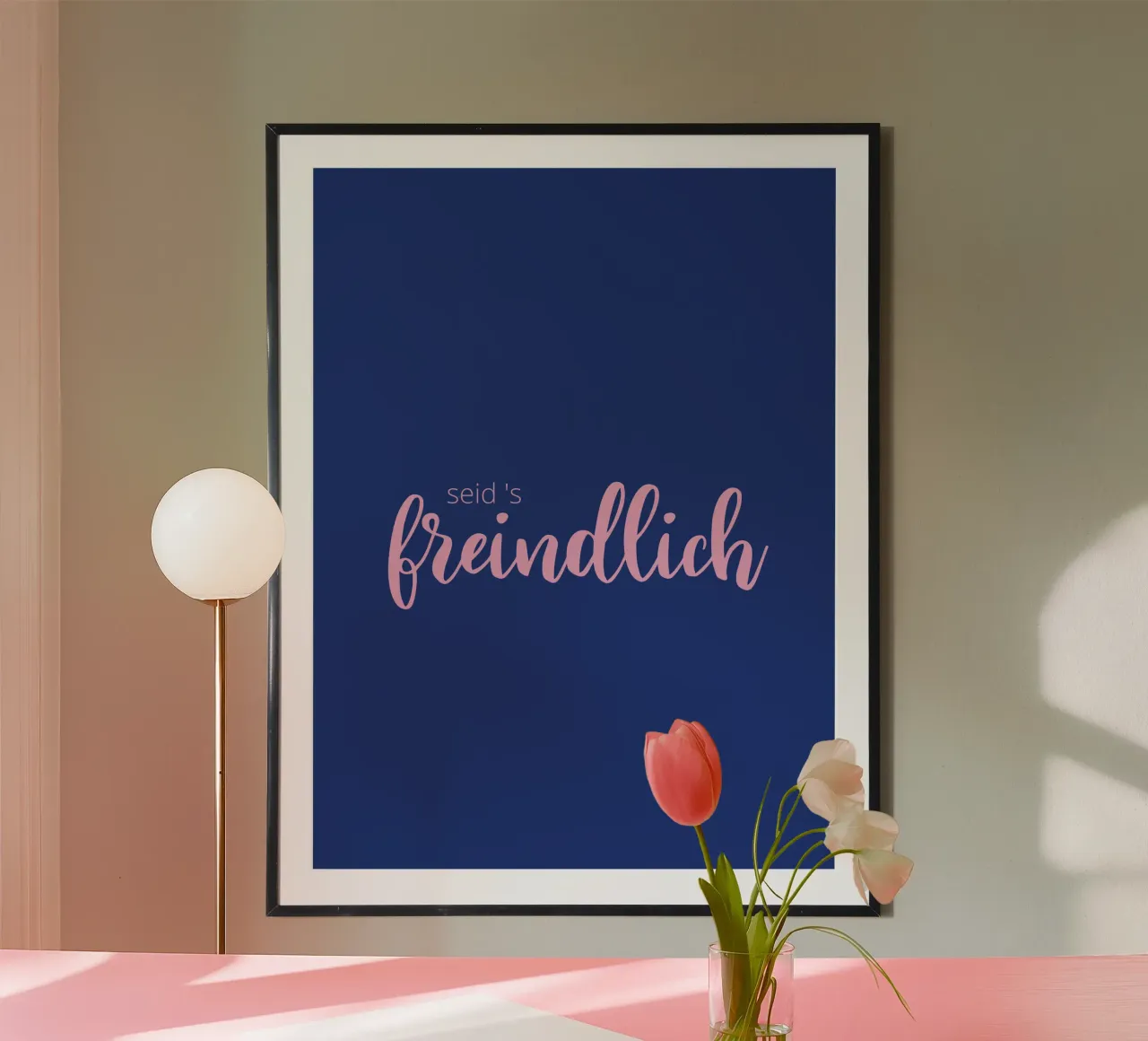 Seids freindlich! poster da Made in Bavaria