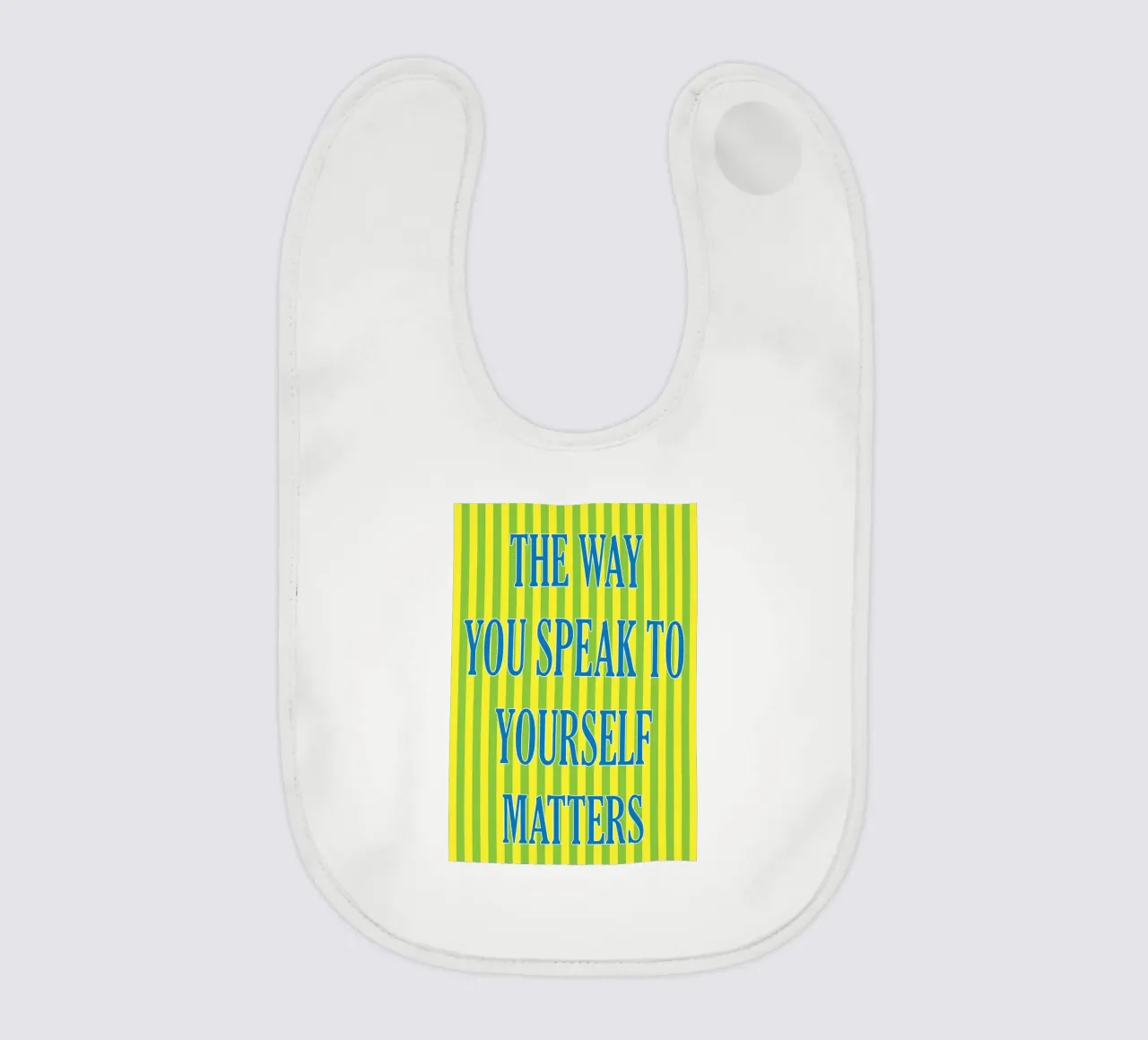 il modo in cui parlate a voi stessi è importante bavaglino da ersanim