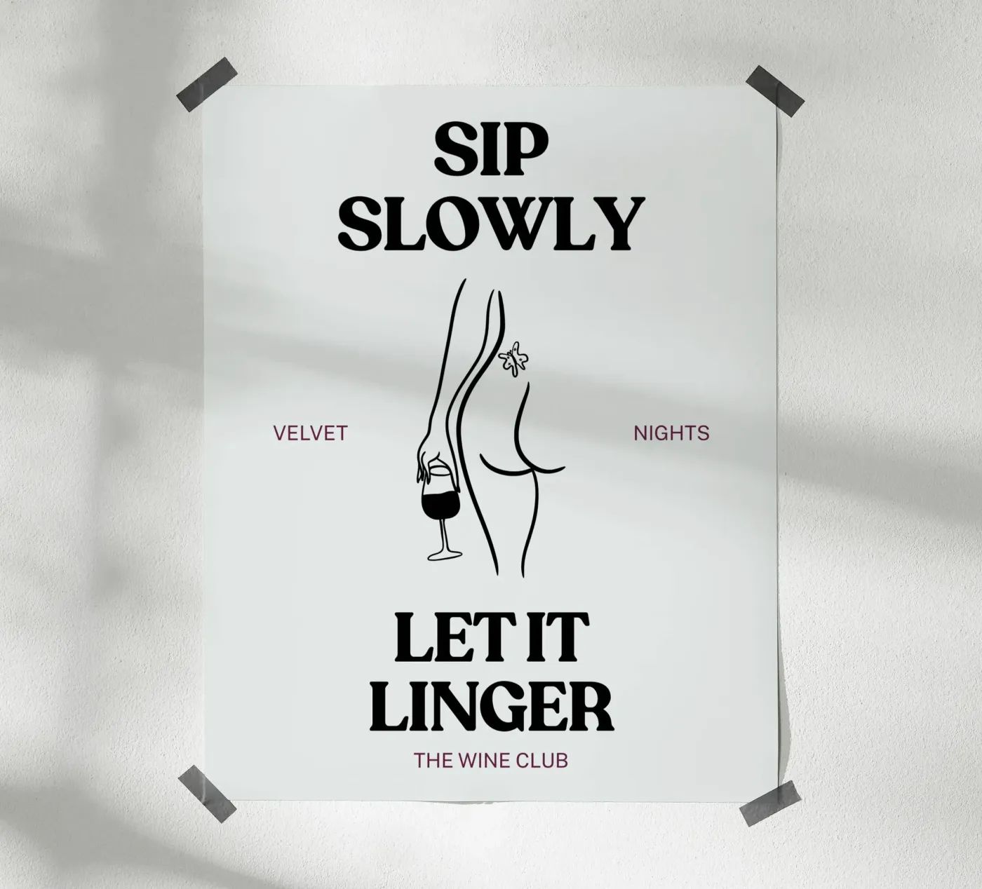 LET IT LINGER poster by THE WINE CLUB