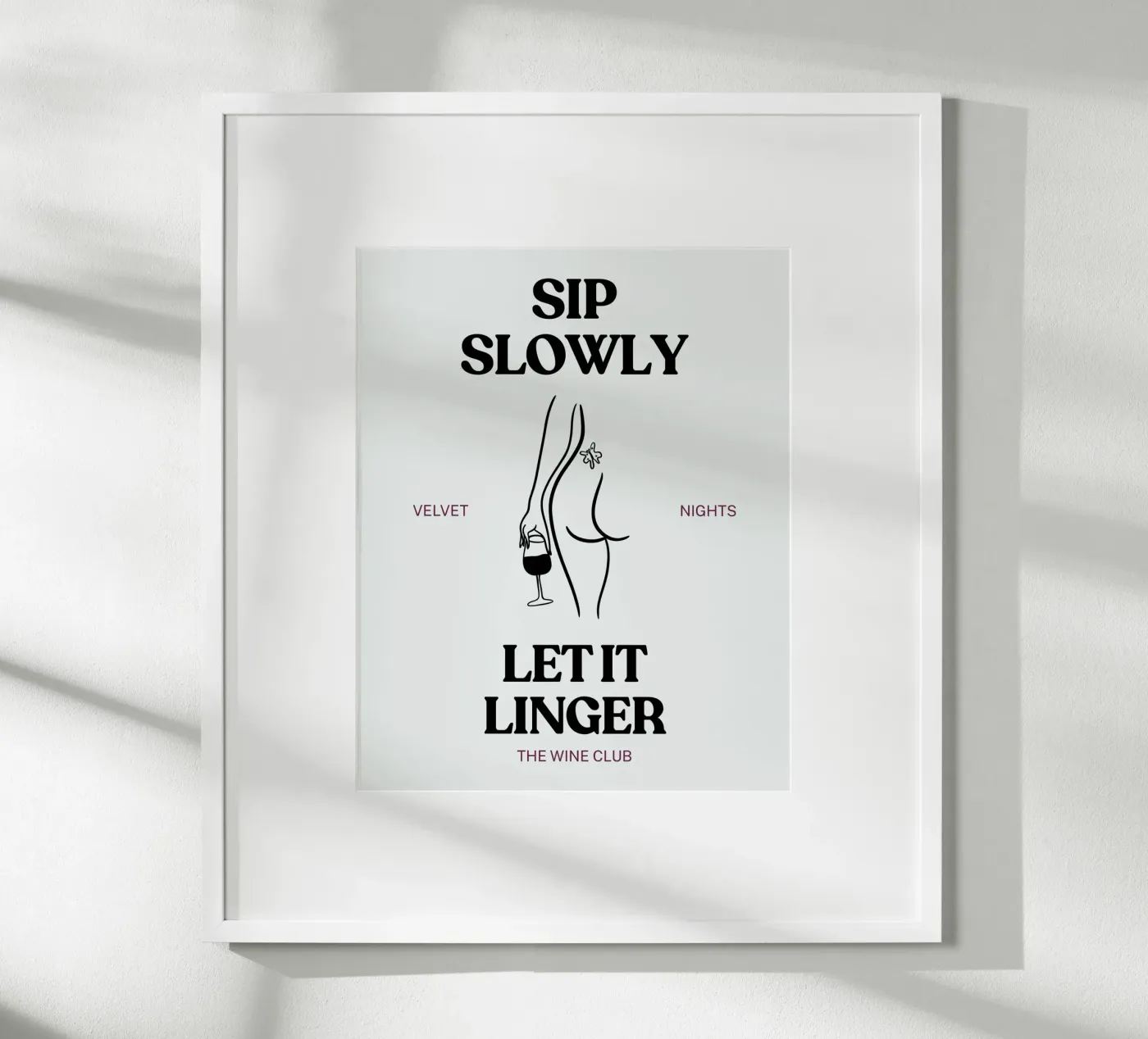 LET IT LINGER poster by THE WINE CLUB