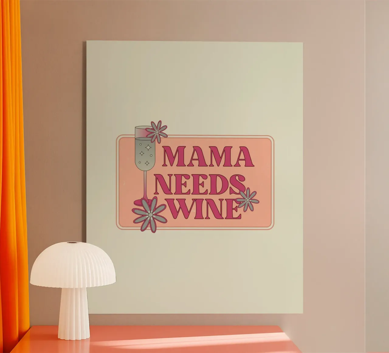 MAMA NEEDS WINE plexiglass da THE WINE CLUB