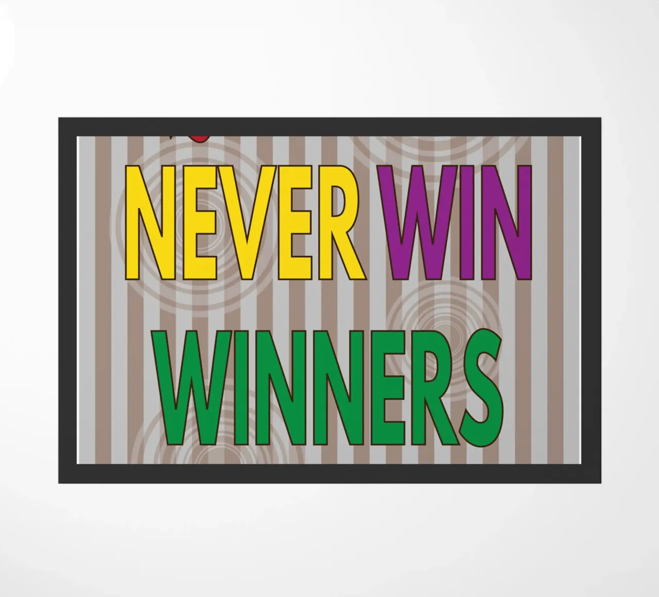 quitters never win doormat by groogoals