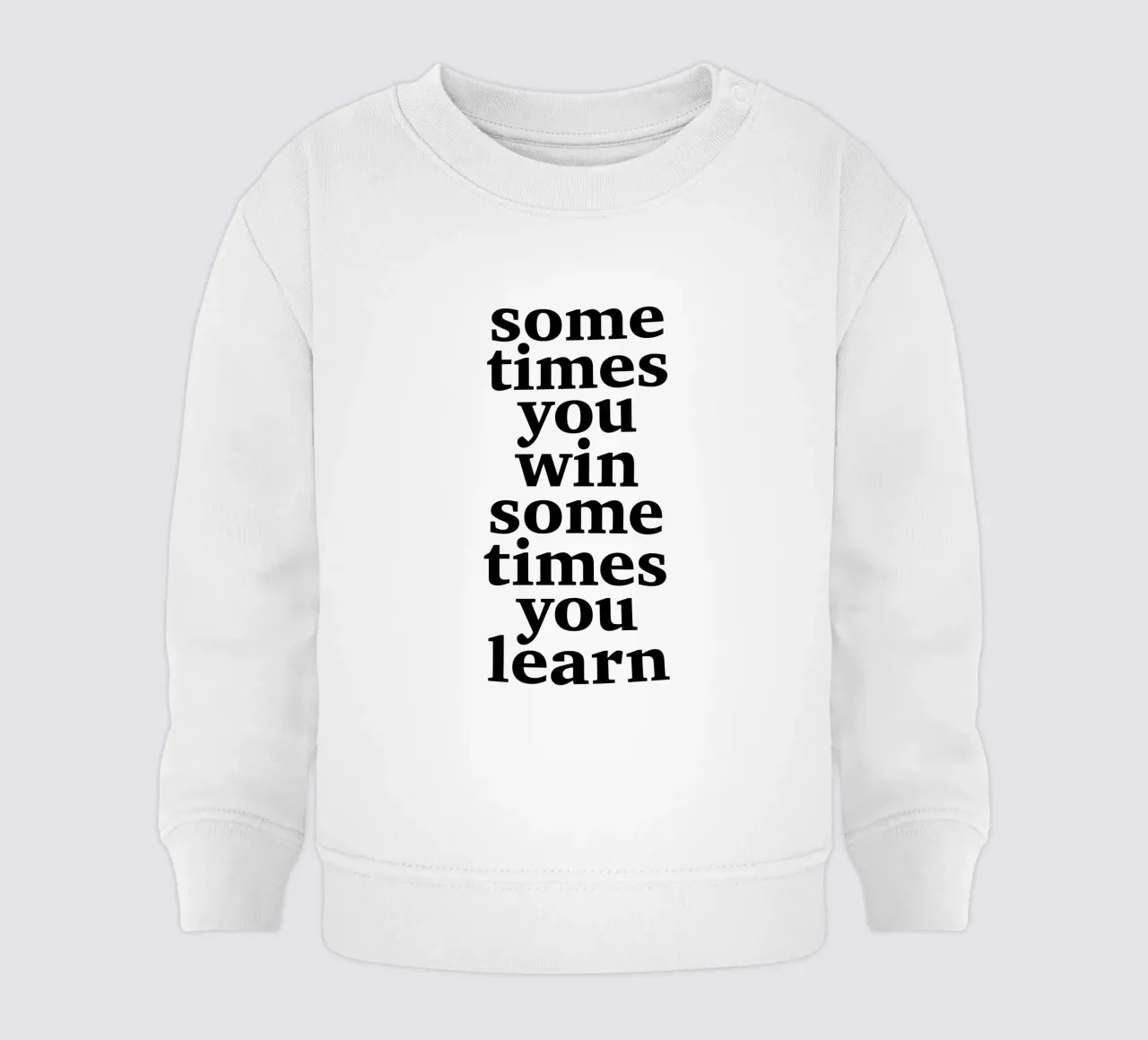 sometimes you win – sometimes you learn felpa neonato da The True Type
