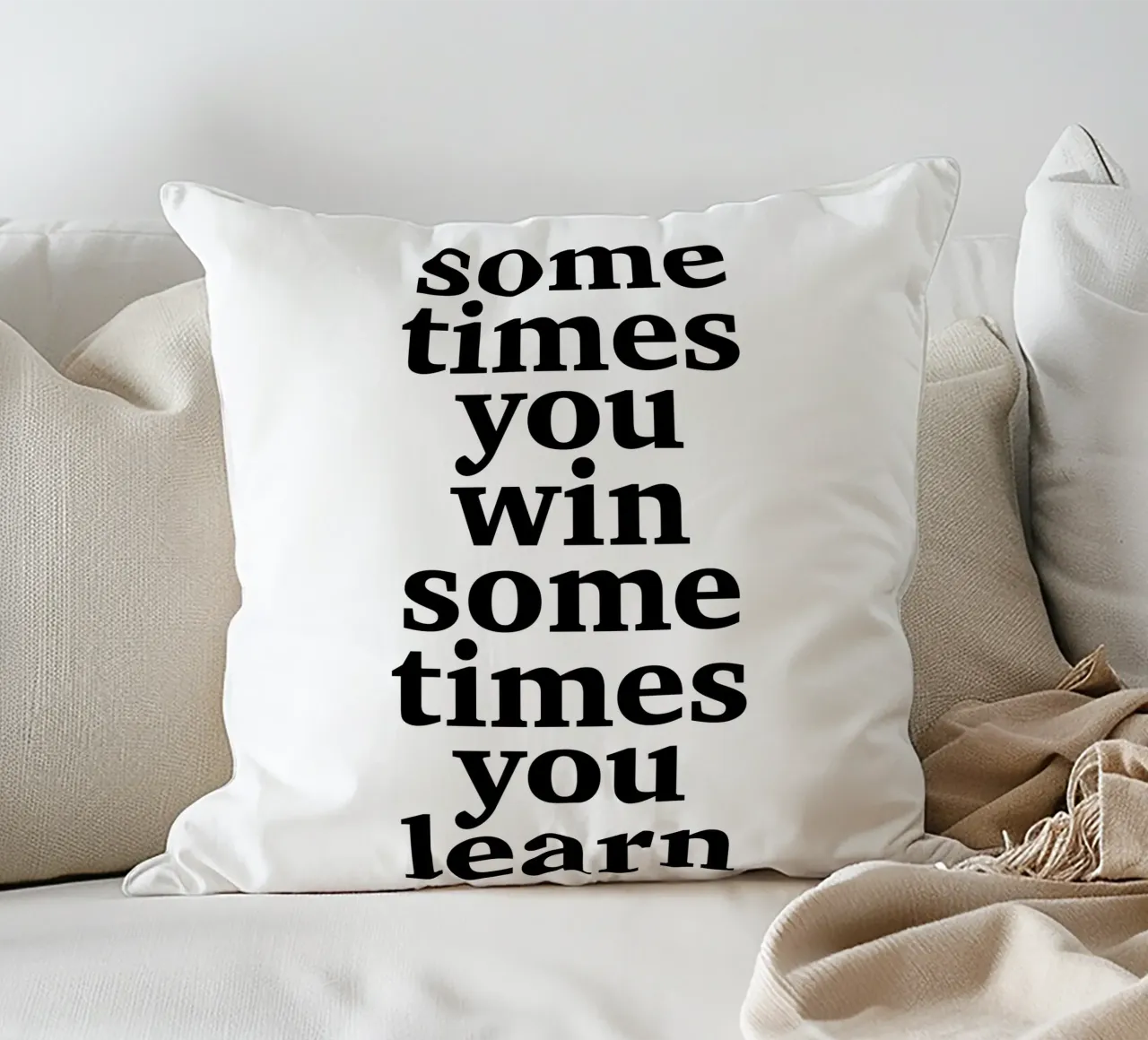 sometimes you win – sometimes you learn Kissen von The True Type