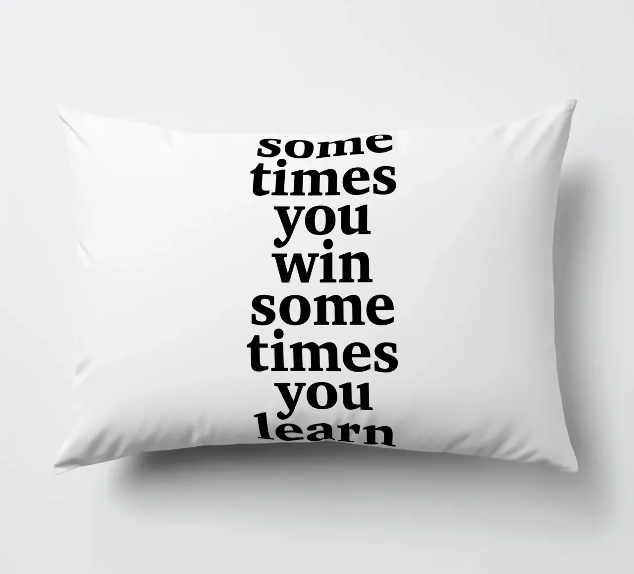 sometimes you win – sometimes you learn Kissen von The True Type