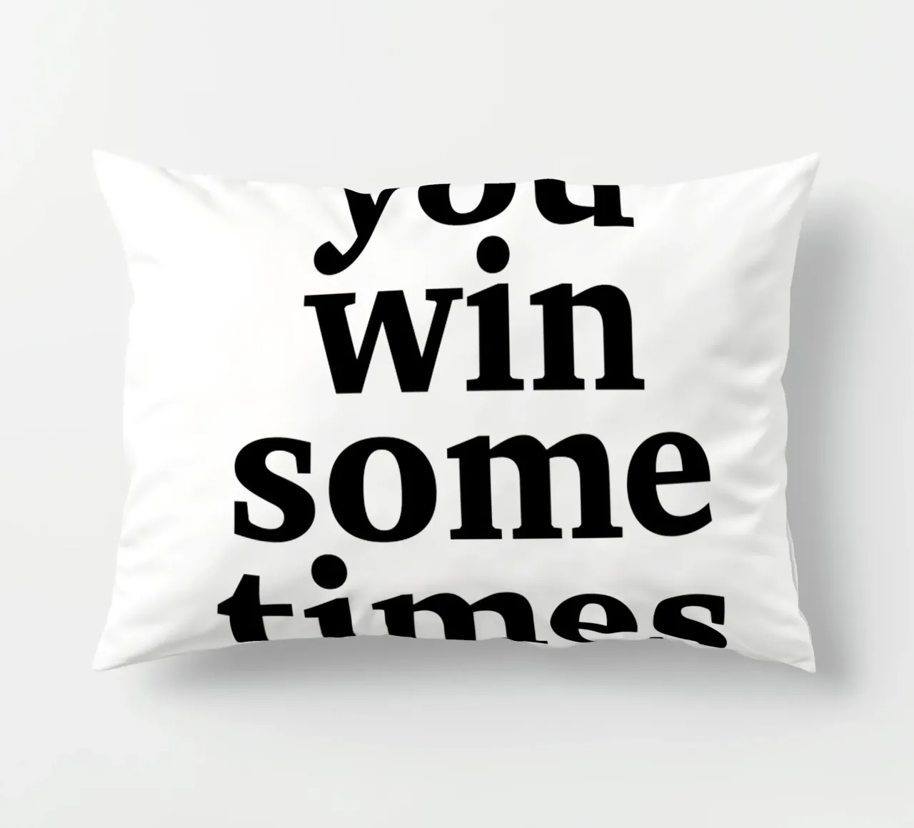 sometimes you win – sometimes you learn kussen van The True Type