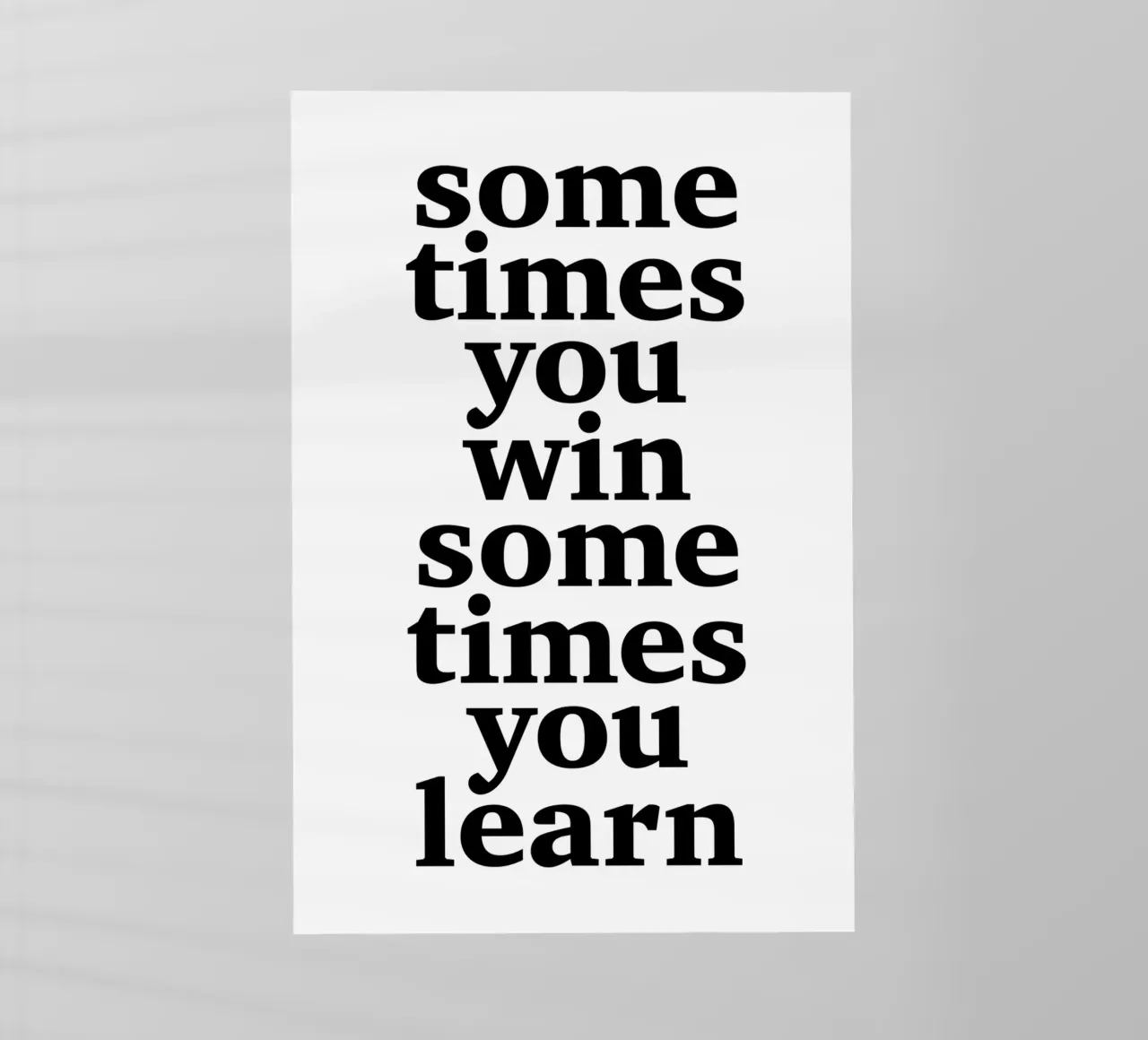 sometimes you win – sometimes you learn pellicola backlit da The True Type