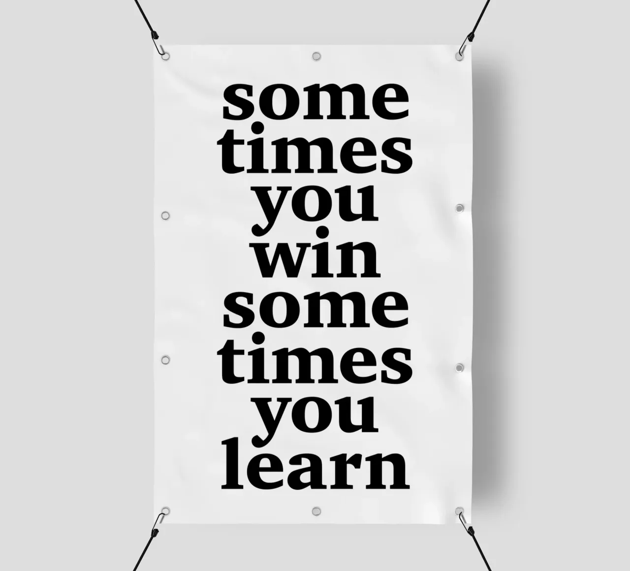sometimes you win – sometimes you learn bâche pvc de The True Type