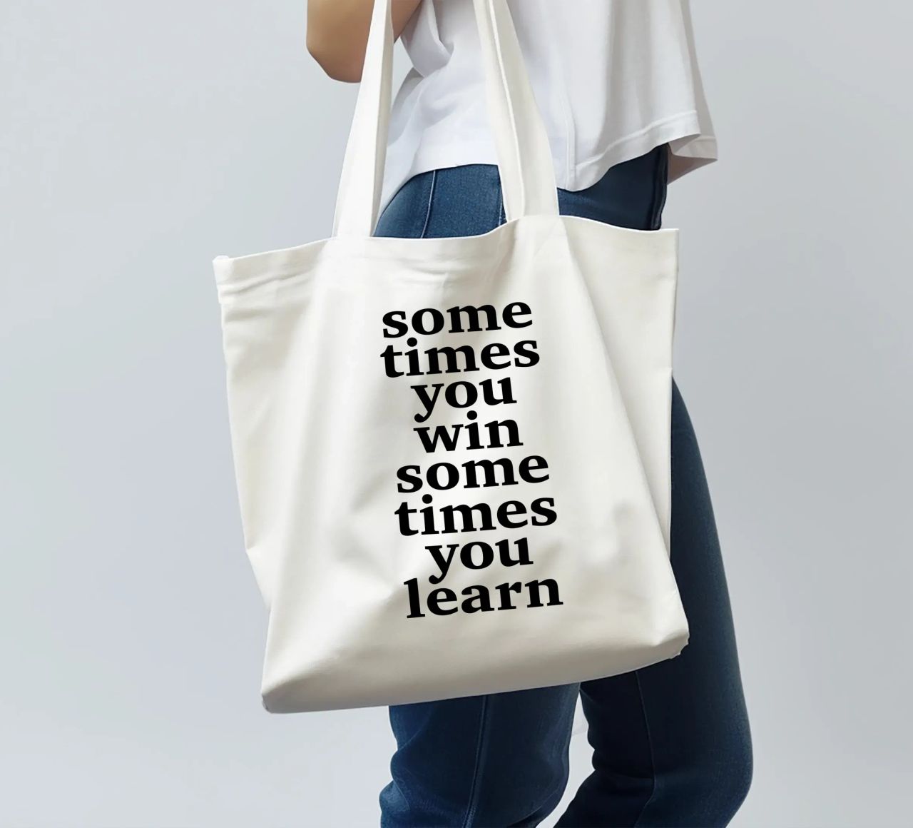 sometimes you win – sometimes you learn tote bag by The True Type