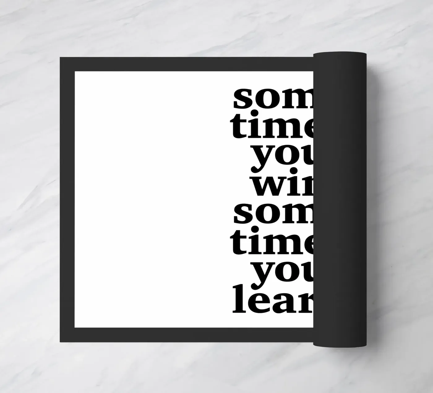 sometimes you win – sometimes you learn zerbino da The True Type