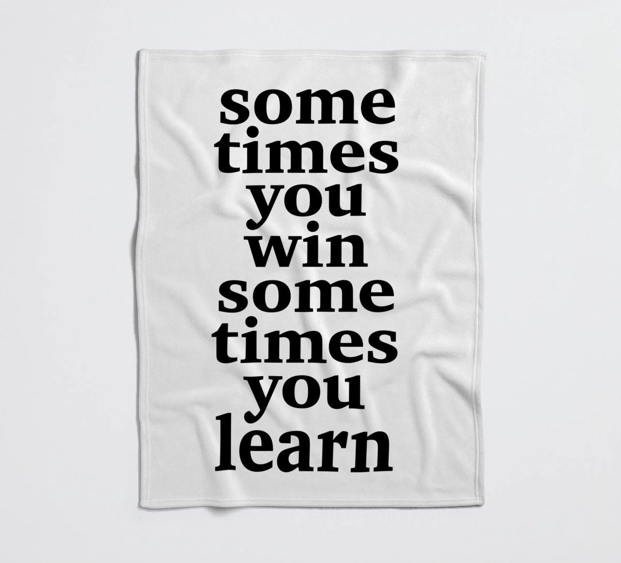 sometimes you win – sometimes you learn fleece blanket by The True Type