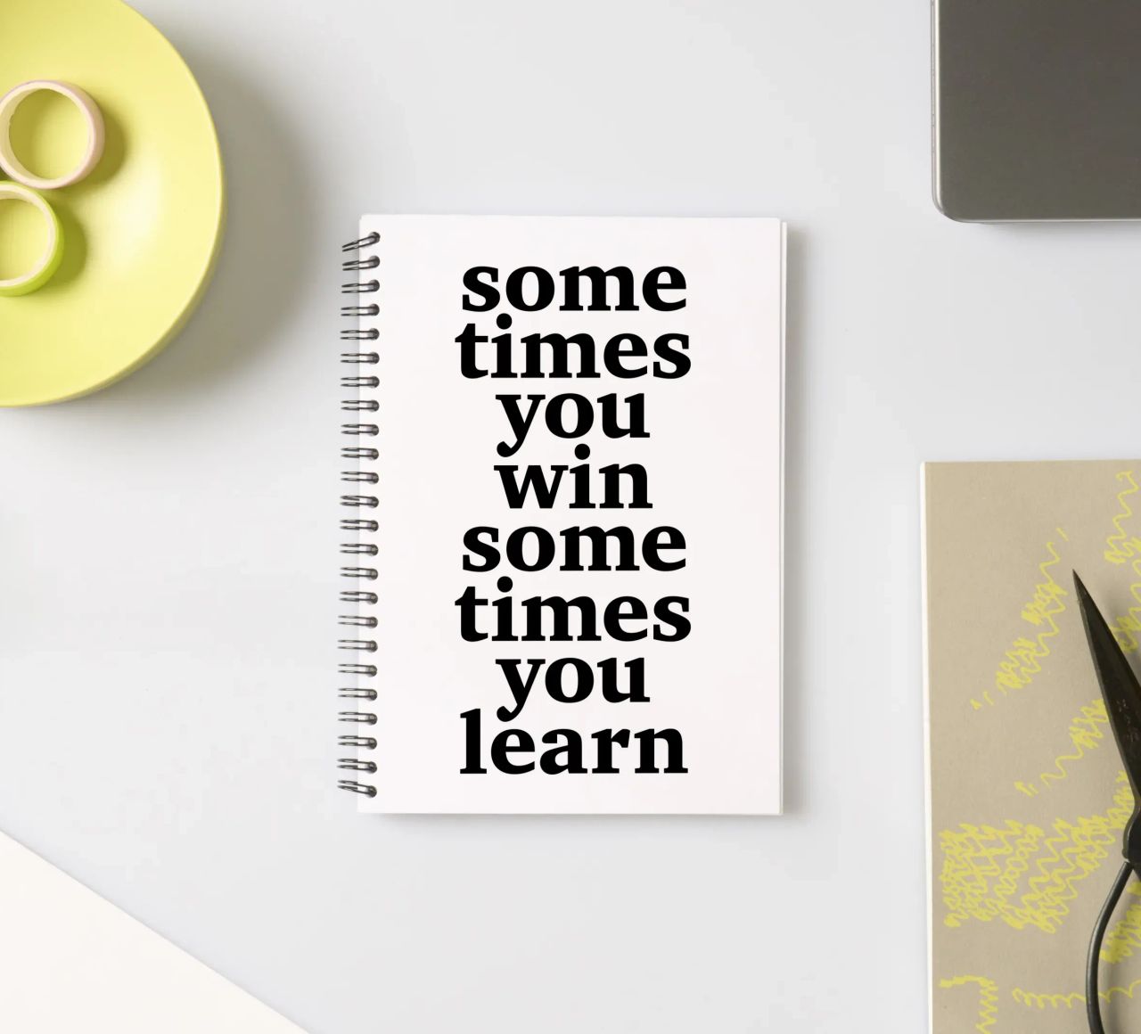 sometimes you win – sometimes you learn spiral notebook by The True Type