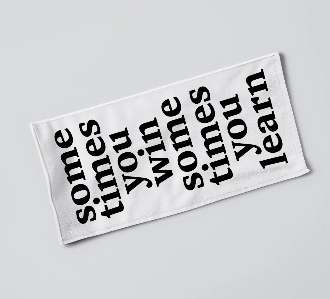sometimes you win – sometimes you learn towel by The True Type