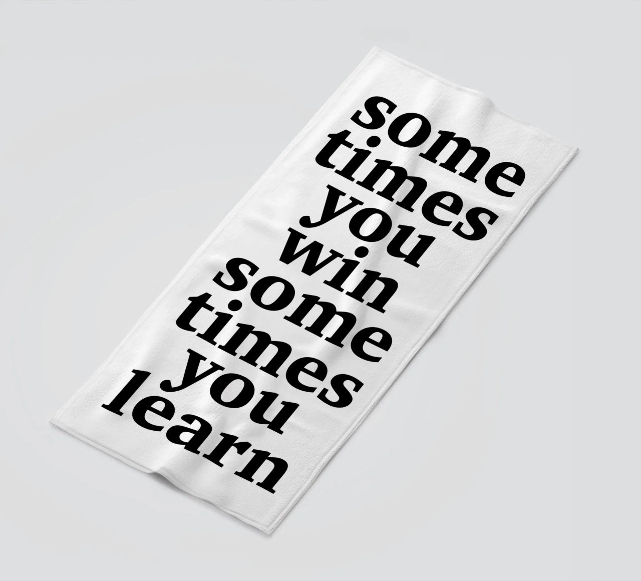 sometimes you win – sometimes you learn beach towel by The True Type